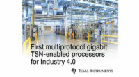 テキサス・インスツルメンツ、Industry 4.0向けマルチプロトコル・ギガビット・TSN対応のプロセッサ製品を発表