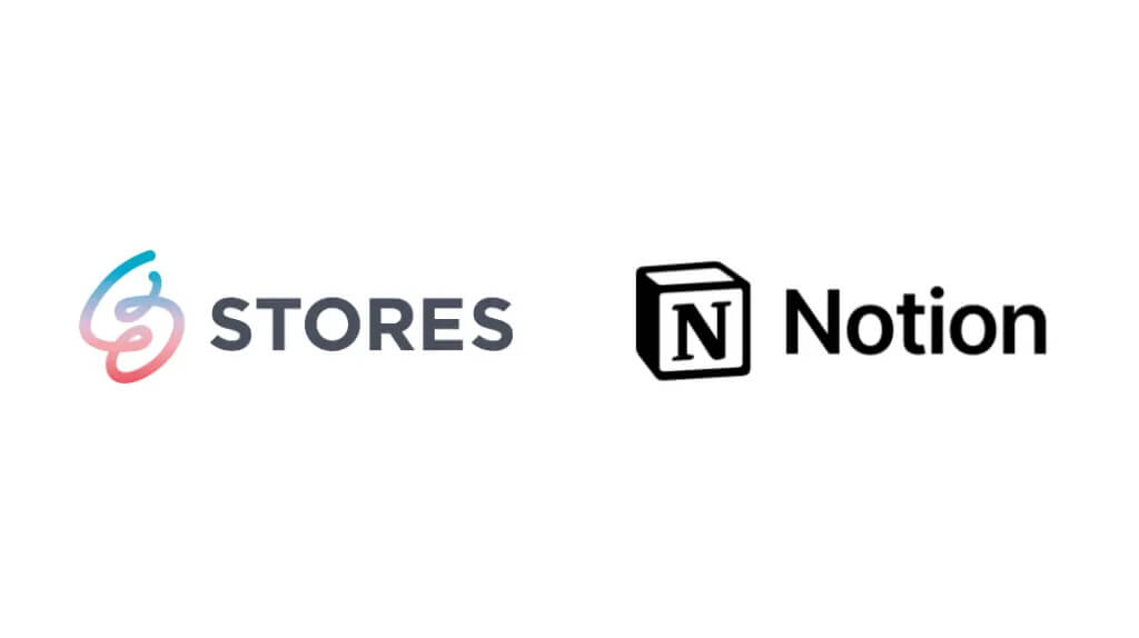 STORES、プロジェクト管理ツールをコラボレーションソフトウェア「Notion」に統合し業務効率を向上